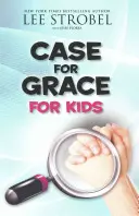 Arguments en faveur de la grâce pour les enfants - Case for Grace for Kids