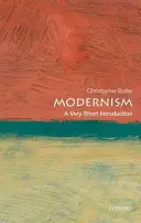 Modernisme : Une très courte introduction - Modernism: A Very Short Introduction