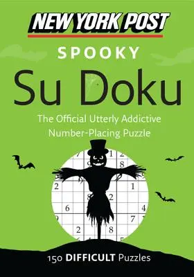 New York Post Spooky Su Doku (en anglais) - New York Post Spooky Su Doku