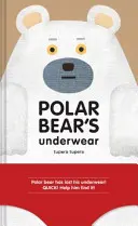 Les sous-vêtements de l'ours polaire - Polar Bear's Underwear