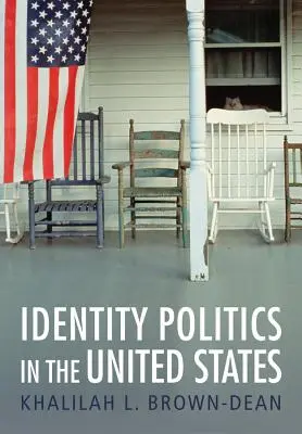 La politique de l'identité aux États-Unis - Identity Politics in the United States