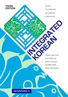 Coréen intégré : Débutant 2, troisième édition - Integrated Korean: Beginning 2, Third Edition