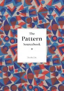 Le Pattern Sourcebook : Un siècle de design de surface - The Pattern Sourcebook: A Century of Surface Design