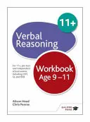 Verbal Reasoning Workbook Age 9-11 - Pour 11+, pré-test et examens scolaires indépendants y compris CEM, GL et ISEB - Verbal Reasoning Workbook Age 9-11 - For 11+, pre-test and independent school exams including CEM, GL and ISEB