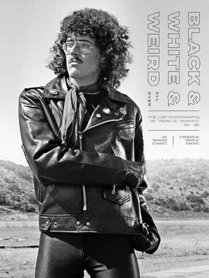 Black & White & Weird All Over : Les photographies perdues de Weird Al Yankovic '83 - '86 - Black & White & Weird All Over: The Lost Photographs of Weird Al Yankovic '83 - '86