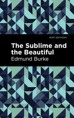 Le sublime et le beau - The Sublime and the Beautiful