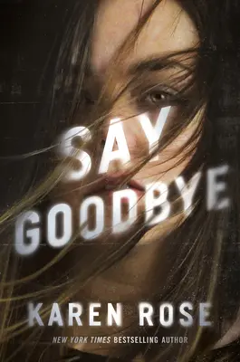 Dites adieu - Say Goodbye