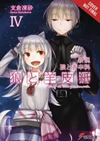 Wolf & Parchment : Nouvelle Théorie Spice & Wolf, Vol. 4 (Light Novel) - Wolf & Parchment: New Theory Spice & Wolf, Vol. 4 (Light Novel)