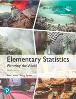 Statistiques élémentaires : Picturing the World, Global Edition - Statistiques élémentaires - Elementary Statistics: Picturing the World, Global Edition - Elementary Statistics