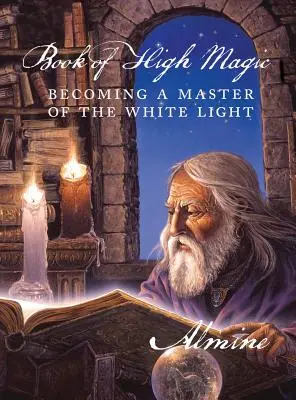 Livre de Haute Magie - Book of High Magic