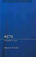 Les Actes des Apôtres : Témoins de lui... jusqu'aux extrémités de la terre - The Acts of the Apostles: Witnesses to Him... to the Ends of the Earth