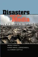 Catastrophes et médias - Disasters and the Media