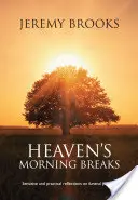 Les pauses matinales du ciel - Heaven'S Morning Breaks