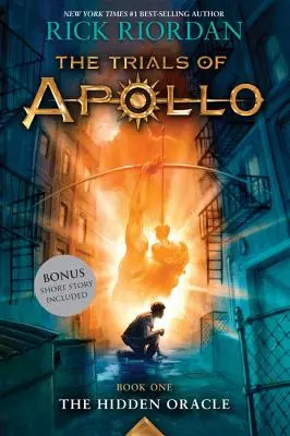 L'Oracle caché (Les épreuves d'Apollon, Livre premier) - The Hidden Oracle (Trials of Apollo, Book One)