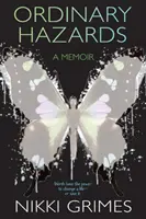 Risques ordinaires : Un mémoire - Ordinary Hazards: A Memoir