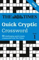 The Times Quick Cryptic Crossword, Livre 1 - The Times Quick Cryptic Crossword, Book 1