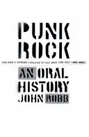 Punk Rock - Une histoire orale - Punk Rock - An Oral History