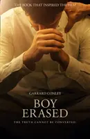 Boy Erased - Mémoire sur l'identité, la foi et la famille - Boy Erased - A Memoir of Identity, Faith and Family