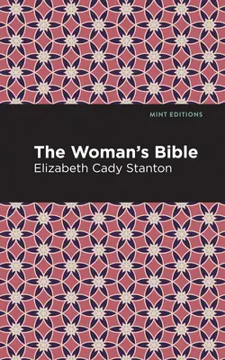 La Bible des femmes - The Woman's Bible