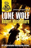 CHERUB : Lone Wolf - Livre 16 - CHERUB: Lone Wolf - Book 16