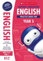 Livre d'exercices d'anglais du programme national pour l'année 5 - National Curriculum English Practice Book for Year 5