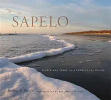 Sapelo : Peuples et lieux sur une île maritime de Géorgie - Sapelo: People and Place on a Georgia Sea Island