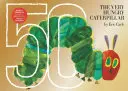 La chenille très affamée : édition dorée du 50e anniversaire - The Very Hungry Caterpillar: 50th Anniversary Golden Edition