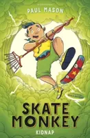 Skate Monkey : Kidnap - Skate Monkey: Kidnap