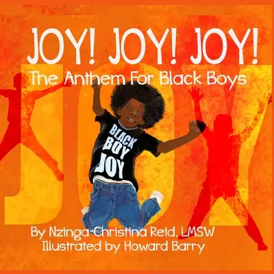 La joie ! La joie ! La joie ! L'hymne des garçons noirs - Joy! Joy! Joy! The Anthem for Black Boys