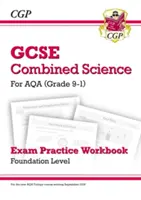 Nouveau manuel d'entraînement à l'examen GCSE Combined Science AQA - Foundation - New GCSE Combined Science AQA Exam Practice Workbook - Foundation