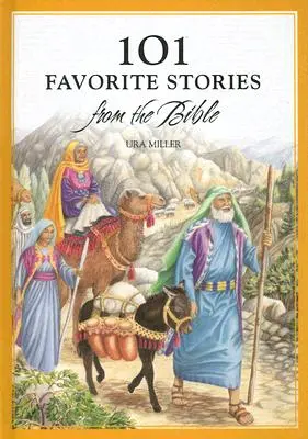 101 histoires préférées de la Bible - 101 Favorite Stories from the Bible