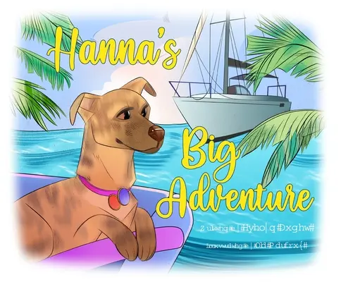 La grande aventure d'Hanna - Hanna's Big Adventure