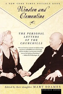 Winston et Celementine : Les lettres personnelles des Churchill - Winston and Celementine: The Personal Letters of the Churchills