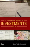 Un abécédaire quantitatif des investissements avec R - A Quantitative Primer on Investments with R