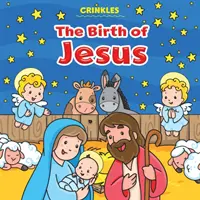 Les croustillants : La naissance de Jésus - Crinkles: The Birth of Jesus