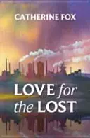 L'amour pour les perdus - Love for the Lost