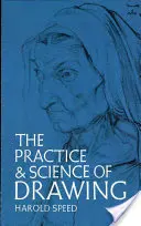 La pratique et la science du dessin - The Practice and Science of Drawing