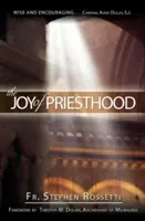 La joie de la prêtrise - The Joy of Priesthood