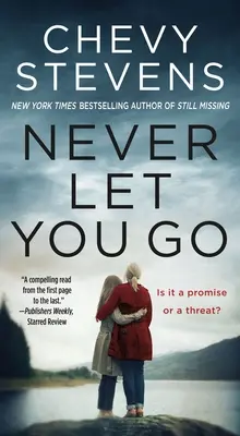 Ne te laisse jamais aller - Never Let You Go