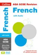 AQA GCSE 9-1 French All-in-One Complete Revision and Practice - Idéal pour l'apprentissage à domicile, les examens de 2022 et 2023 - AQA GCSE 9-1 French All-in-One Complete Revision and Practice - Ideal for Home Learning, 2022 and 2023 Exams