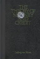 La théorie de la monnaie et du crédit - The Theory of Money and Credit