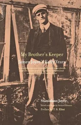 Le gardien de mon frère : Les premières années de James Joyce - My Brother's Keeper: James Joyce's Early Years