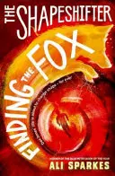 Métamorphe : Trouver le renard - Shapeshifter: Finding the Fox