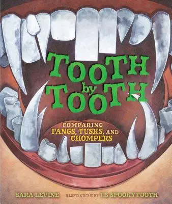 Dent par dent : Comparer les crocs, les défenses et les mâchoires - Tooth by Tooth: Comparing Fangs, Tusks, and Chompers