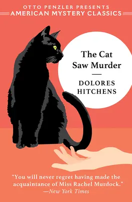 Le chat a vu le meurtre : Un mystère de Rachel Murdock - The Cat Saw Murder: A Rachel Murdock Mystery