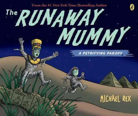 La momie en fuite : Une parodie pétrifiante - The Runaway Mummy: A Petrifying Parody