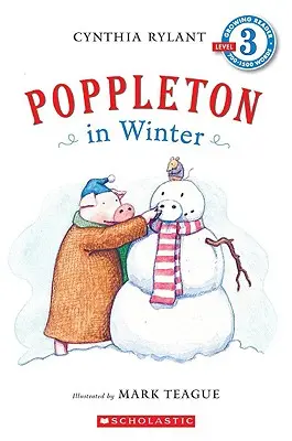 Poppleton en hiver (Scholastic Reader, niveau 3) - Poppleton in Winter (Scholastic Reader, Level 3)