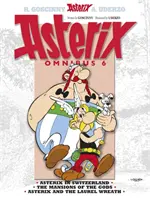 Astérix : Astérix Omnibus 6 - Astérix en Suisse, Les Demeures des Dieux, Astérix et la couronne de laurier - Asterix: Asterix Omnibus 6 - Asterix in Switzerland, The Mansions of The Gods, Asterix and The Laurel Wreath