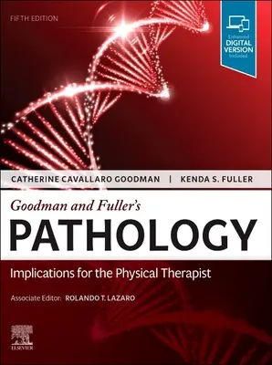 Pathologie de Goodman et Fuller : Implications pour le kinésithérapeute - Goodman and Fuller's Pathology: Implications for the Physical Therapist