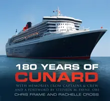 180 ans de Cunard - 180 Years of Cunard